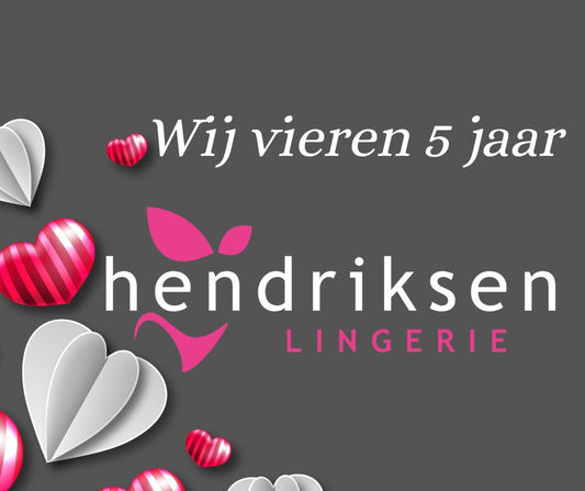 Vijf jaar Hendriksen Lingerie & Mammacare!